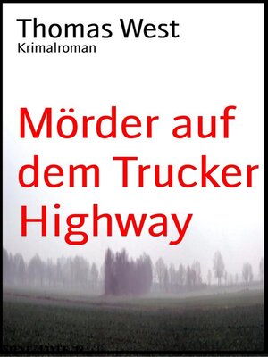 cover image of Mörder auf dem Trucker Highway